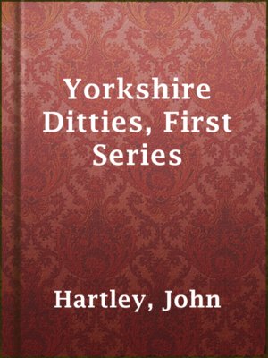 cover image of Yorkshire Ditties, First Series